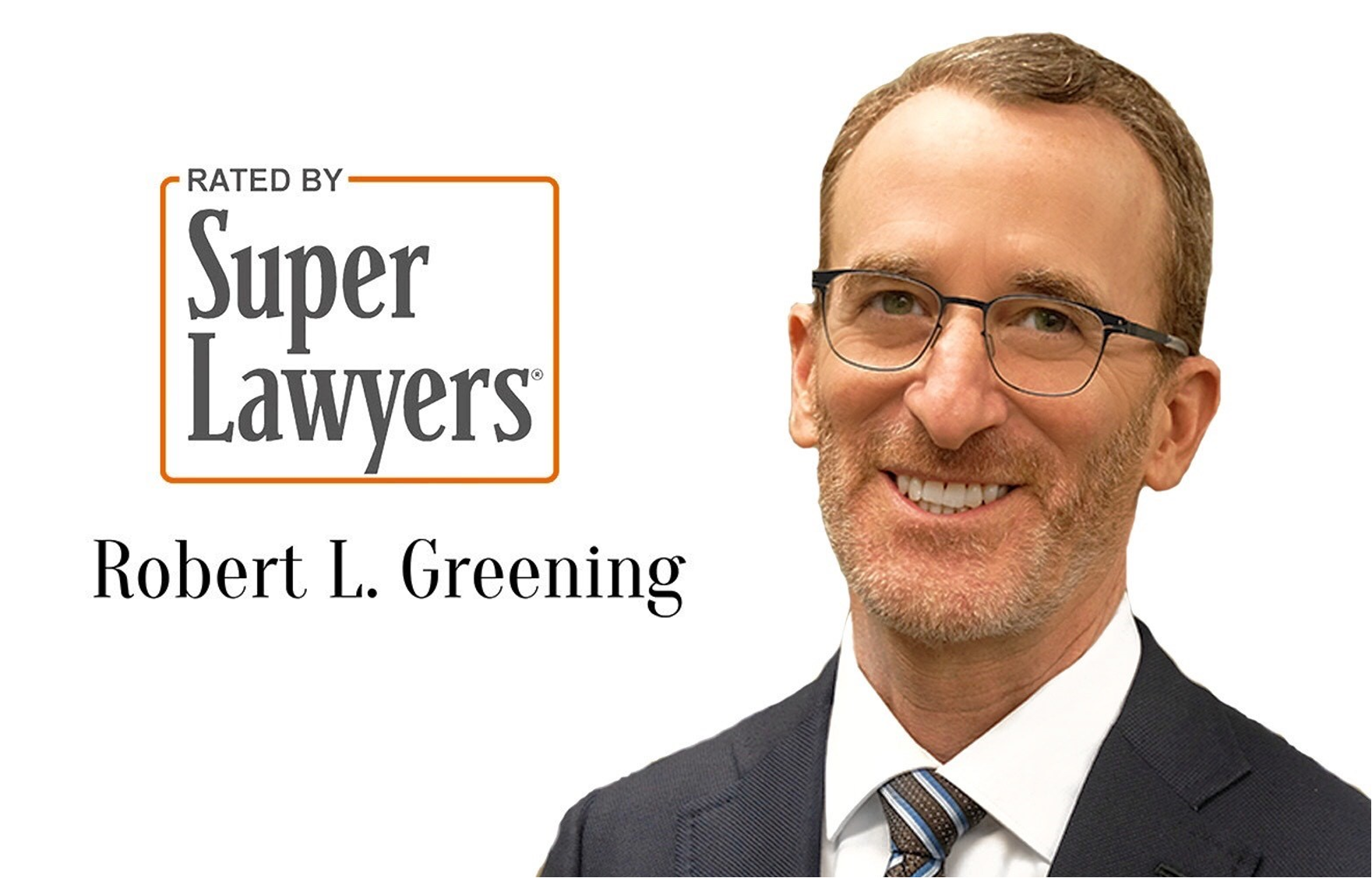 Dallas car accident lawyer, Robert Greening. 2020 Super Lawyers Award